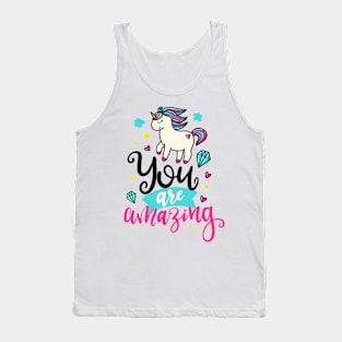 You are amazing Tank Top